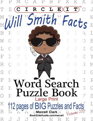Circle It, Will Smith fapte, Căutare în cuvinte, Carte puzzle - Circle It, Will Smith Facts, Word Search, Puzzle Book