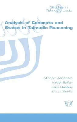 Analiza conceptelor și a stărilor în raționamentul talmudic - Analysis of Concepts and States in Talmudic Reasoning