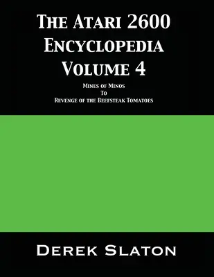 Enciclopedia Atari 2600 Volumul 4 - The Atari 2600 Encyclopedia Volume 4