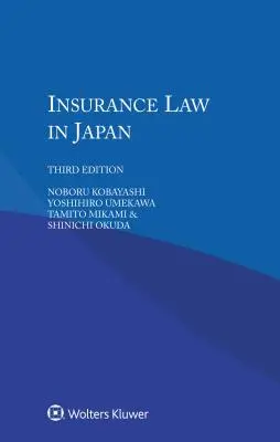 Legea asigurărilor în Japonia - Insurance Law in Japan