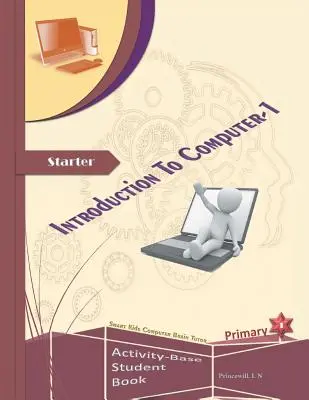 O introducere în computere: Volumul unu - An Introduction to Computers: Volume One