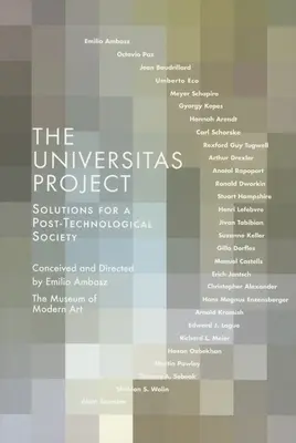 Proiectul Universitas: Soluții pentru o societate post-tehnologică - The Universitas Project: Solutions for a Post-Technological Society