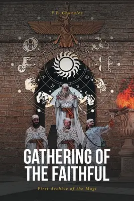 Gathering of the Faithful: Prima arhivă a magilor - Gathering of the Faithful: First Archive of the Magi