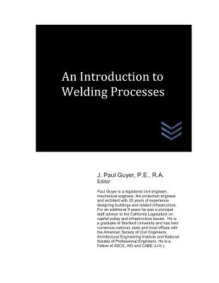O introducere în procesele de sudare - An Introduction to Welding Processes