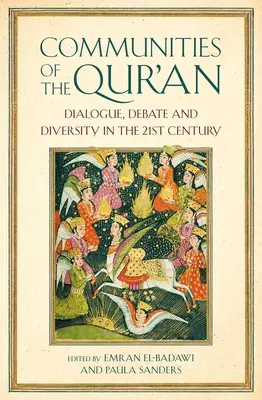 Comunități ale Coranului: Dialog, dezbatere și diversitate în secolul XXI - Communities of the Qur'an: Dialogue, Debate and Diversity in the 21st Century