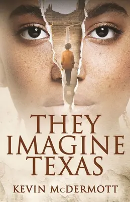 Ei își imaginează Texasul - They Imagine Texas