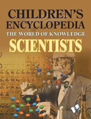 Enciclopedia pentru copii Oameni de știință - Children's Encyclopedia Scientists
