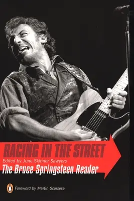 Racing in the Street: Lectorul lui Bruce Springsteen - Racing in the Street: The Bruce Springsteen Reader