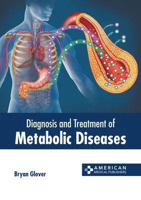 Diagnosticul și tratamentul bolilor metabolice - Diagnosis and Treatment of Metabolic Diseases