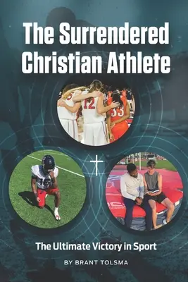 Atletul creștin predat - The Surrendered Christian Athlete