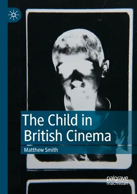 Copilul în cinematografia britanică - The Child in British Cinema