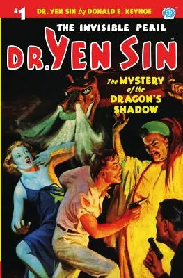 Dr. Yen Sin #1: Misterul umbrei dragonului - Dr. Yen Sin #1: The Mystery of the Dragon's Shadow