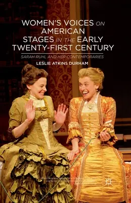 Vocile femeilor pe scenele americane la începutul secolului XXI: Sarah Ruhl și contemporanele sale - Women's Voices on American Stages in the Early Twenty-First Century: Sarah Ruhl and Her Contemporaries
