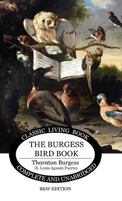 The Burgess Bird Book for Children - n&b - The Burgess Bird Book for Children - b&w