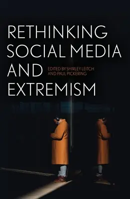 Regândirea social media și extremismul - Rethinking Social Media and Extremism