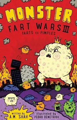 Războiul pârțurilor monstruoase III: Pârțuri vs. coșuri: Cartea 3 - Monster Fart Wars III: Farts vs. Pimples: Book 3