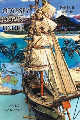 Odiseea sub pământ: Părțile II și III - Odyssey Down Under: Parts II and III