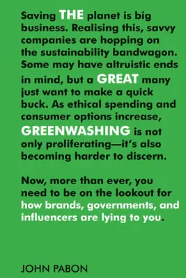 The Great Greenwashing: Cum vă mint mărcile, guvernele și persoanele influente - The Great Greenwashing: How Brands, Governments, and Influencers Are Lying to You