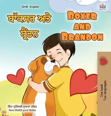Boxer și Brandon (Punjabi English Bilingual Book for Kids - Gurmukhi): Punjabi Gurmukhi India - Boxer and Brandon (Punjabi English Bilingual Book for Kids - Gurmukhi): Punjabi Gurmukhi India