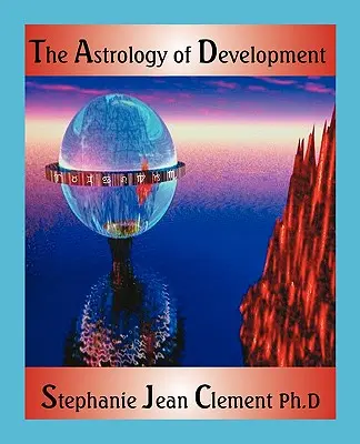 Astrologia dezvoltării - The Astrology of Development
