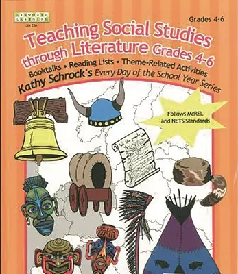 Predarea studiilor sociale prin literatură, clasele 4-6 - Teaching Social Studies Through Literature, Grades 4-6