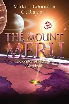 Meru: Centrul Pământului nostru - Meru: The Center of Our Earth