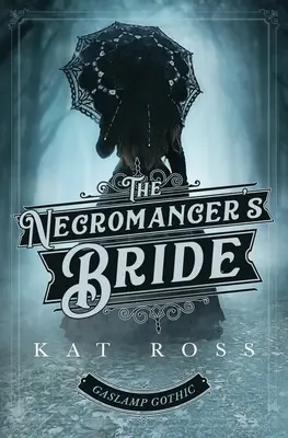 Mireasa Necromancerului - The Necromancer's Bride