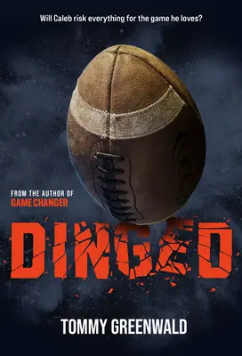 Dinged: (Un roman însoțitor Game Changer) - Dinged: (A Game Changer Companion Novel)