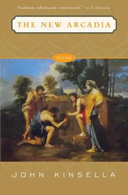 Noua Arcadie: Poeme - The New Arcadia: Poems