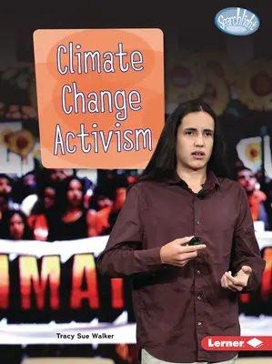 Activismul privind schimbările climatice - Climate Change Activism