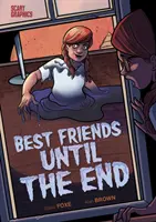 Cei mai buni prieteni până la sfârșit - Best Friends Until the End