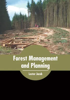 Management și planificare forestieră - Forest Management and Planning