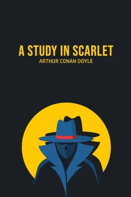 Un studiu în scarlatină - A Study in Scarlet