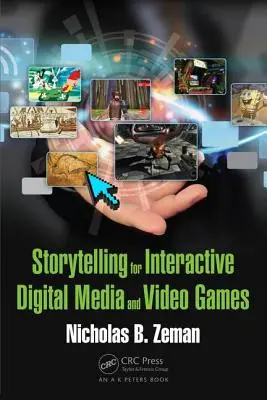 Storytelling pentru media digitală interactivă și jocuri video - Storytelling for Interactive Digital Media and Video Games