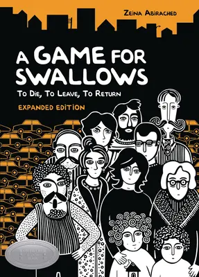 Un joc pentru rândunici: Să mori, să pleci, să te întorci: Ediție extinsă - A Game for Swallows: To Die, to Leave, to Return: Expanded Edition