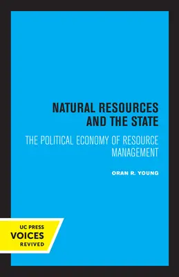 Resursele naturale și statul: Economia politică a gestionării resurselor - Natural Resources and the State: The Political Economy of Resource Management