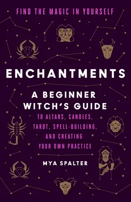 Încântături: Găsiți magia din voi înșivă - Enchantments: Find the Magic in Yourself