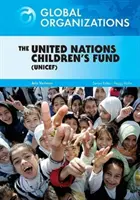 Fondul Națiunilor Unite pentru Copii (UNICEF) - United Nations Children's Fund (UNICEF)