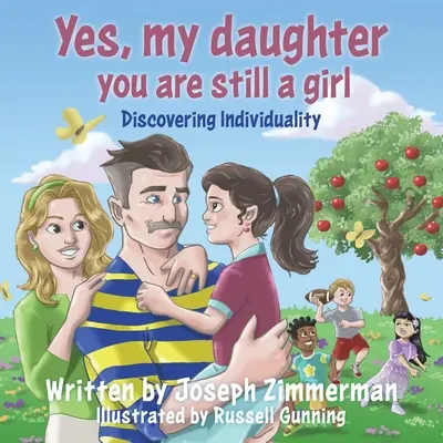 Da, fiica mea, ești încă o fată: Descoperirea individualității - Yes, my daughter you are still a girl: Discovering Individuality
