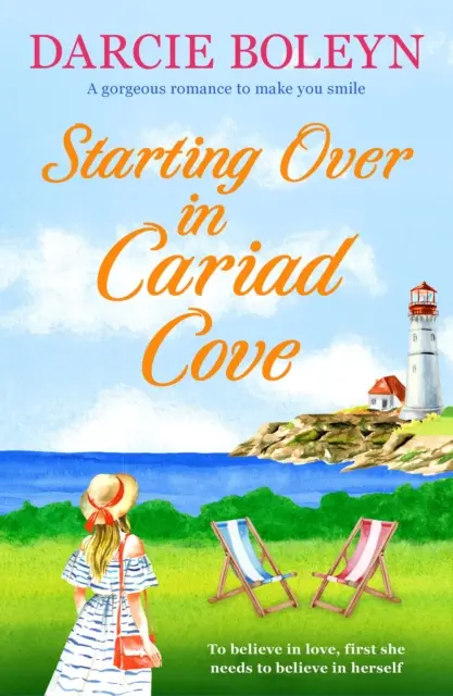 Starting Over in Cariad Cove - O poveste de dragoste superbă care te va face să zâmbești - Starting Over in Cariad Cove - A gorgeous romance to make you smile