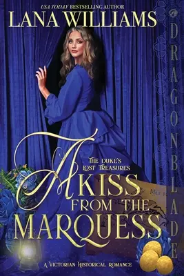 Un sărut de la marchiz - A Kiss from the Marquess