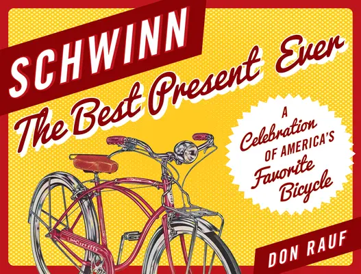 Schwinn: Cel mai bun cadou dintotdeauna - Schwinn: The Best Present Ever