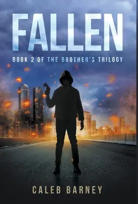 Fallen: Cartea 2 din Trilogia fratelui - Fallen: Book 2 of The Brother's Trilogy