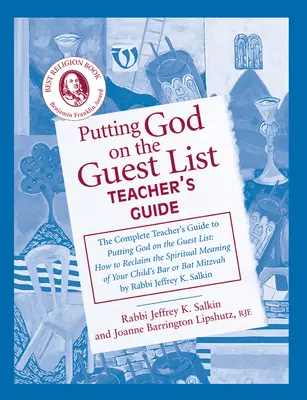 Ghidul profesorului pentru punerea lui Dumnezeu pe lista de invitați - Putting God on the Guest List Teacher's Guide