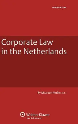 Dreptul societăților comerciale în Țările de Jos - Corporate Law in the Netherlands