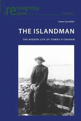 The Islandman: Viața ascunsă a lui Toms O'Crohan - The Islandman: The Hidden Life of Toms O'Crohan