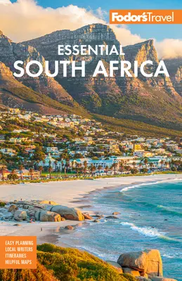 Fodor's Essential South Africa: Cu cele mai bune destinații de safari și regiuni viticole - Fodor's Essential South Africa: With the Best Safari Destinations and Wine Regions