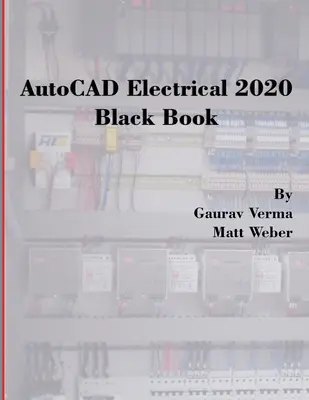 AutoCAD Electrical 2020 Carte neagră - AutoCAD Electrical 2020 Black Book