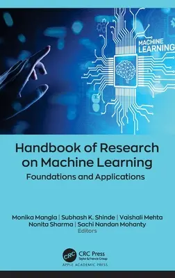 Manual de cercetare privind învățarea automată: Fundamente și aplicații - Handbook of Research on Machine Learning: Foundations and Applications