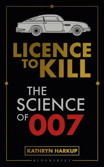 Superspy Science - Știință, moarte și tehnologie în lumea lui James Bond - Superspy Science - Science, Death and Tech in the World of James Bond